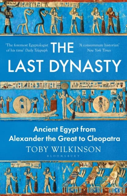 Toby Wilkinson : The Last Dynasty