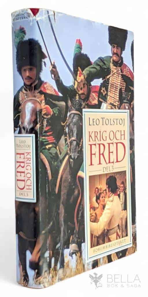 Tolstoj, Lev ; Dahl, Hjalmar : Krig och fred - Bok 3