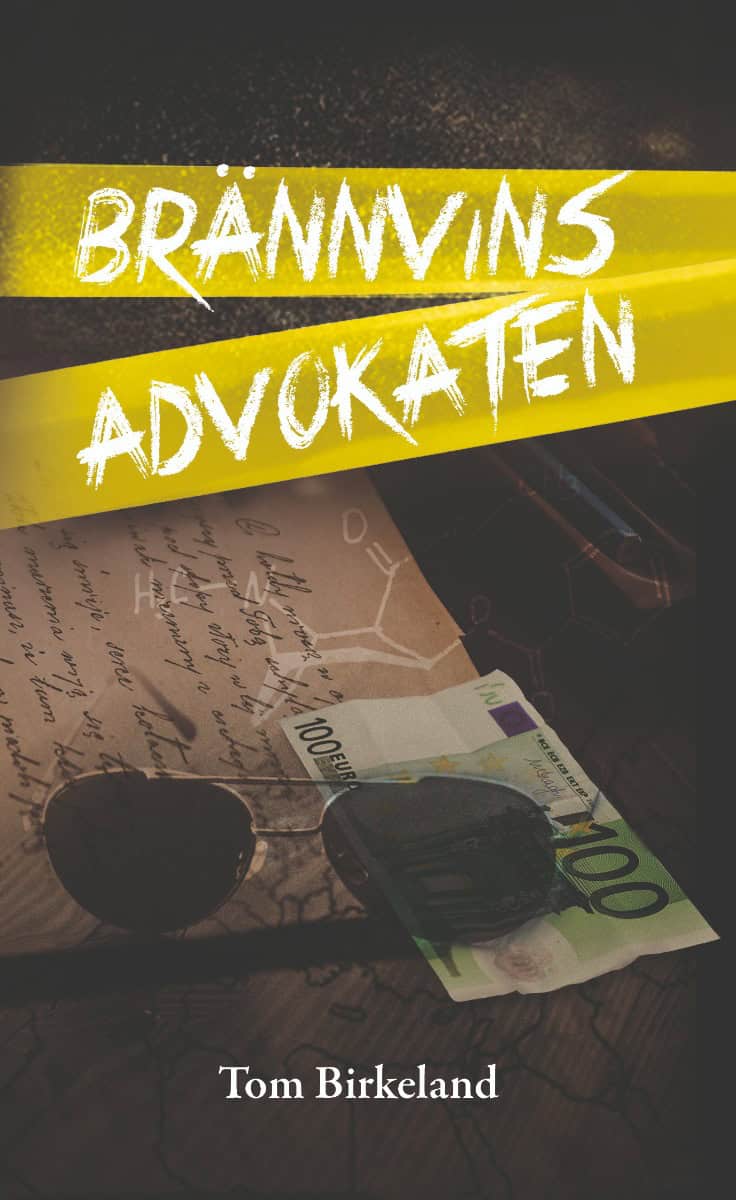 Tom Birkeland : Brännvinsadvokaten