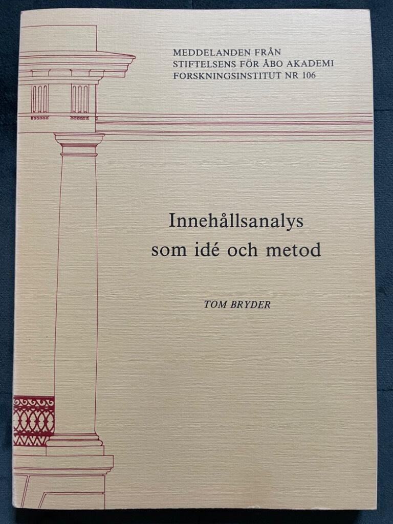 Tom Bryder : Innehållsanalys som idé och metod
