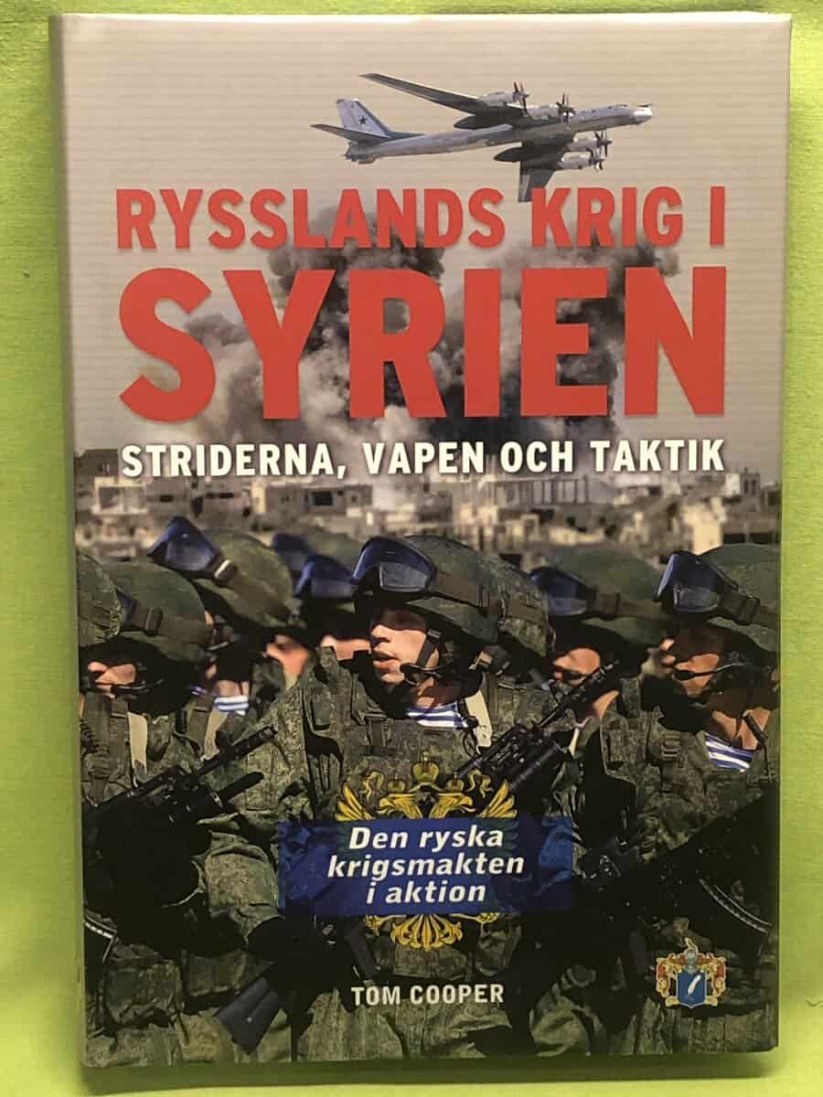 Tom Cooper : Rysslands krig i Syrien