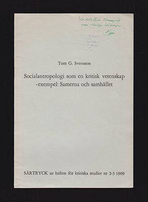 Tom G. Svensson : Socialantropologi som en kritisk vetenskap - exempel