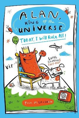 Tom McLaughlin : Alan, King of the Universe