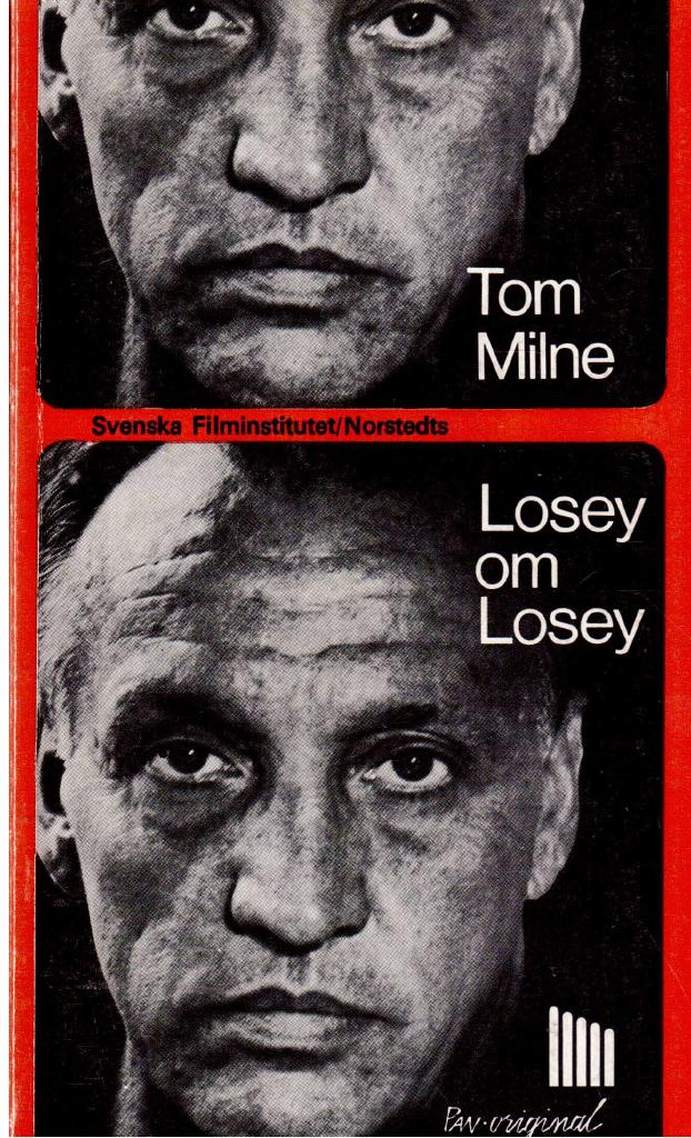 Tom Milne : Losey om Losey
