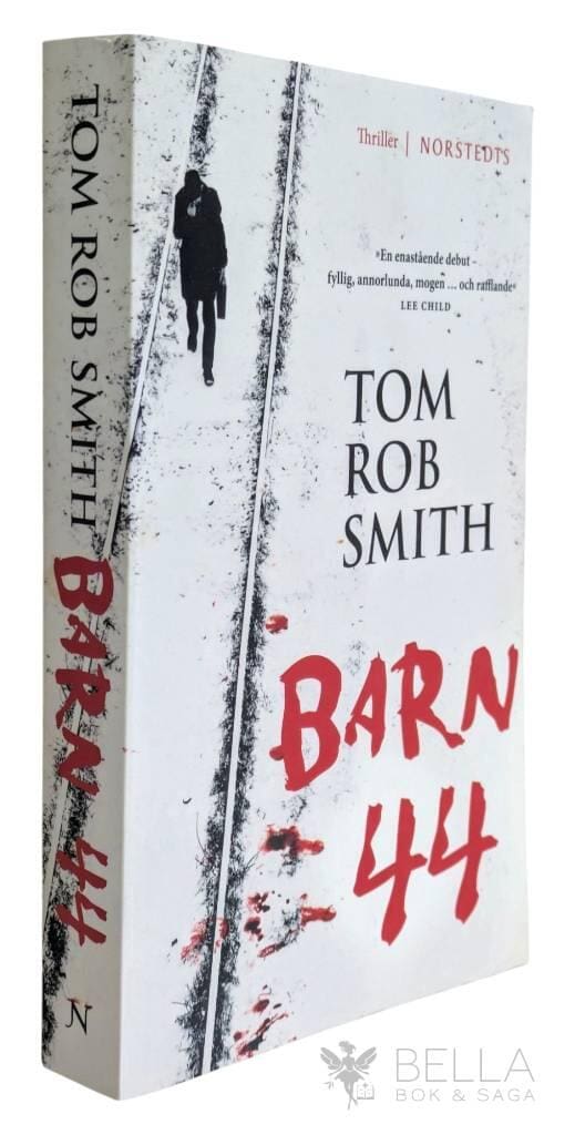 Tom Rob Smith : Barn 44