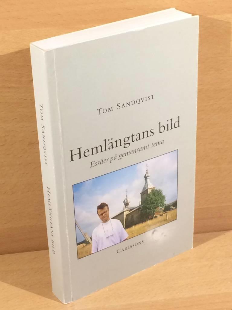 Tom Sandqvist : Hemlängtans bild