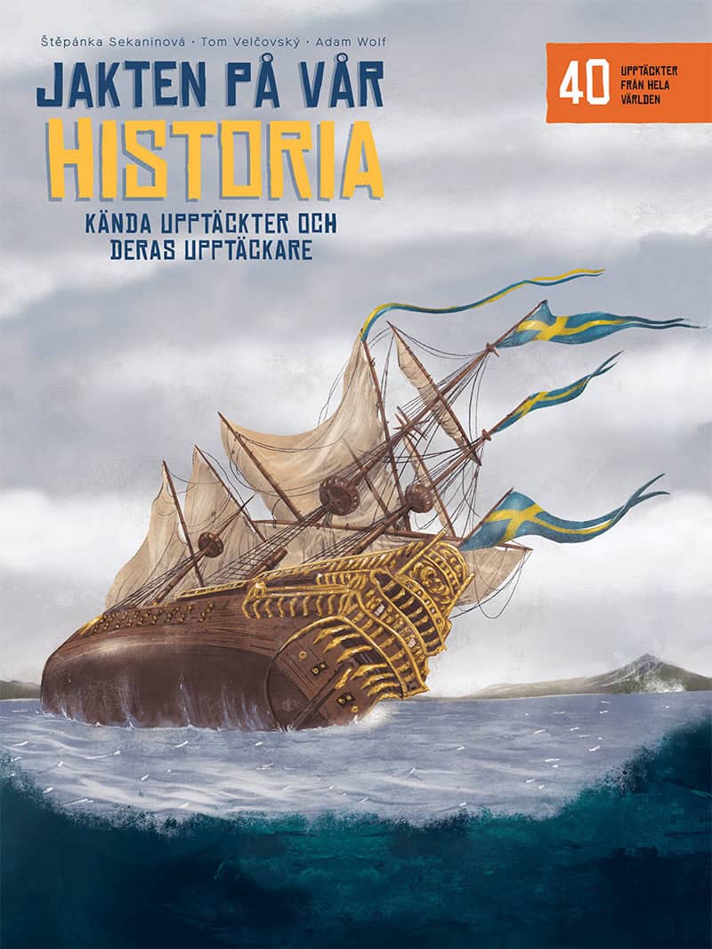 Velcovský, Tom; Sekaninová, Stepánka : Jakten på vår historia