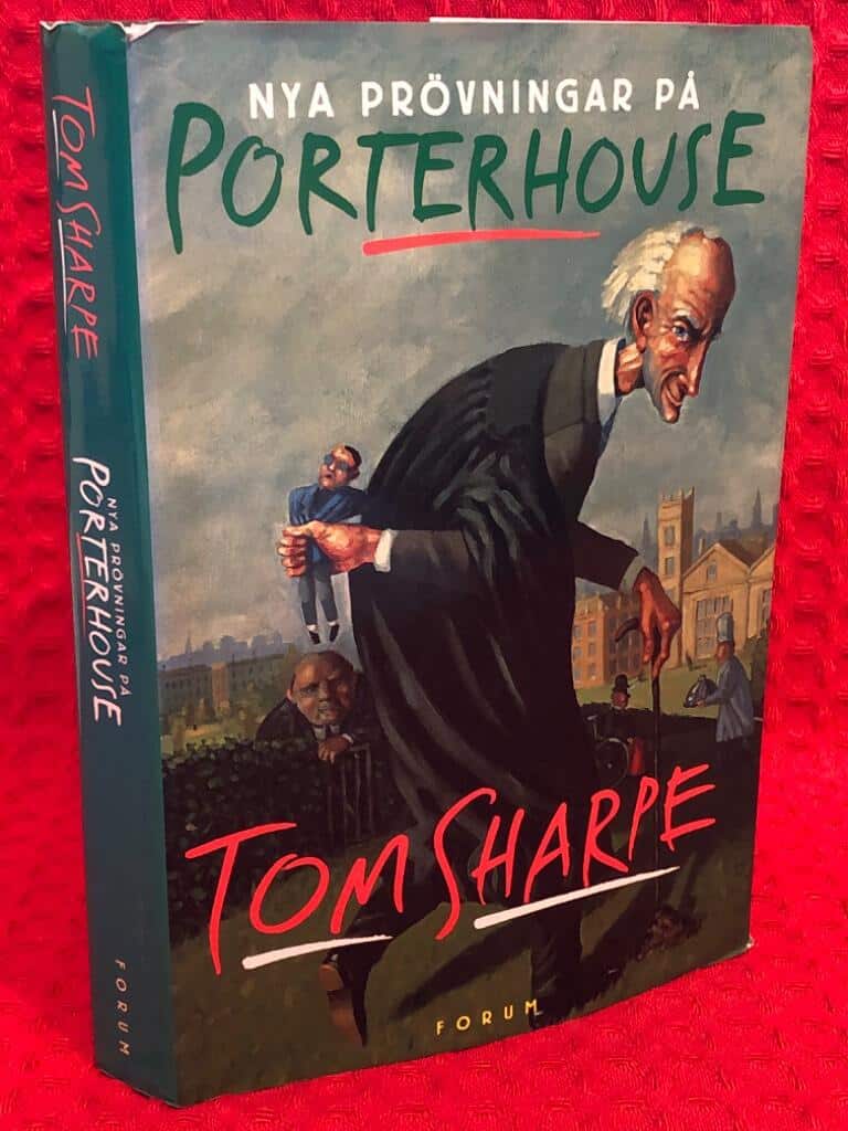Tom Sharpe : Nya prövningar på Porterhouse