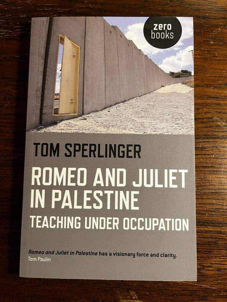 Tom Sperlinger : Romeo and Juliet an Palestine