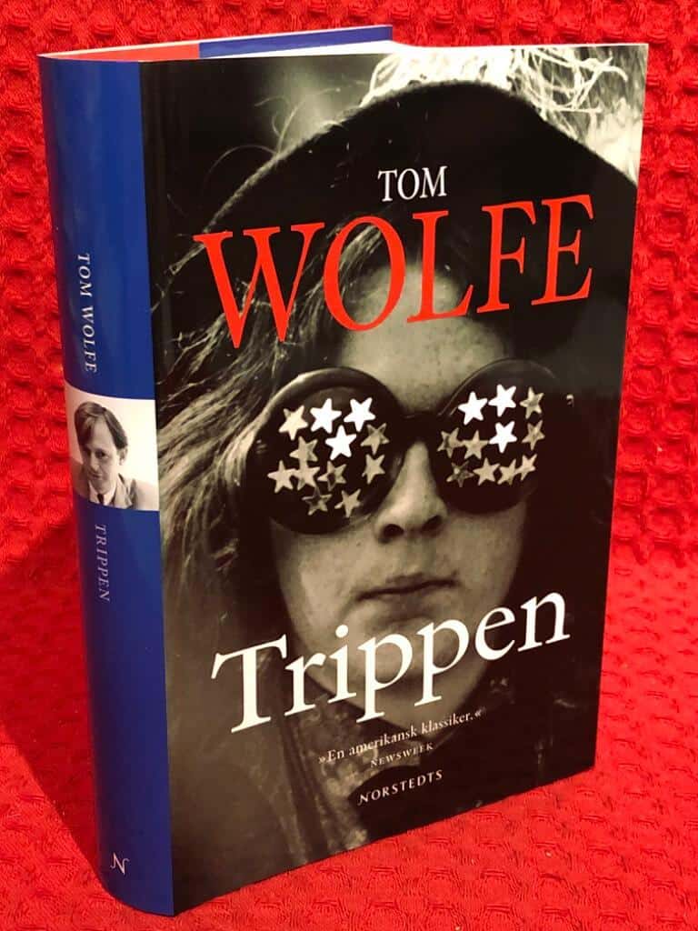 Tom Wolfe : Trippen