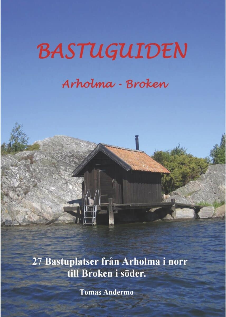 Tomas Andermo : Bastuguiden : Arholma - Broken