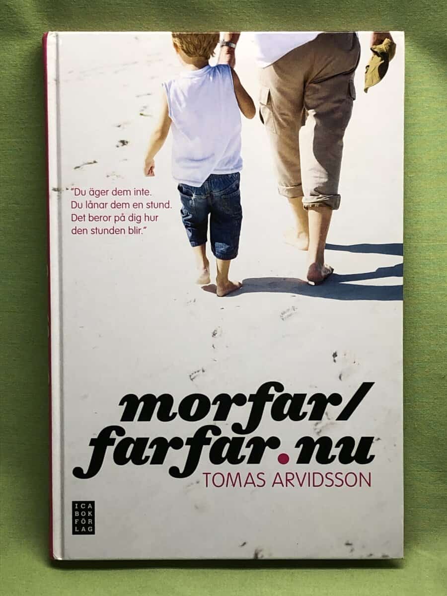 Tomas Arvidsson : Morfar/farfar.nu