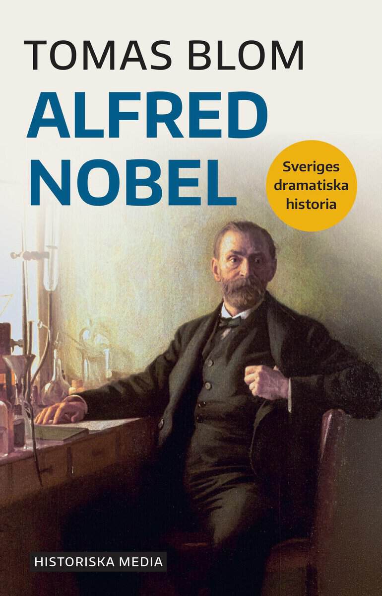 Tomas Blom : Alfred Nobel