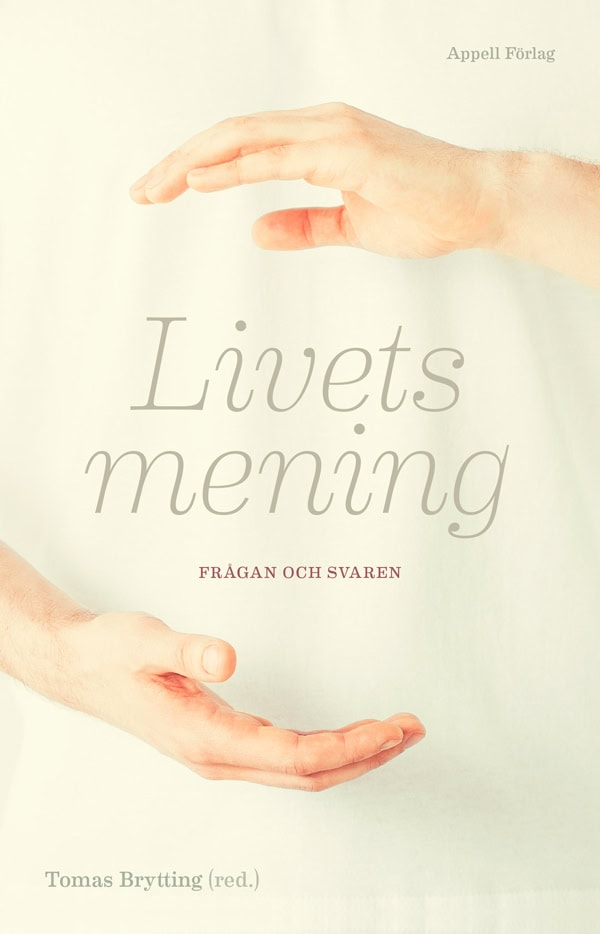 Tomas Brytting : Livets mening