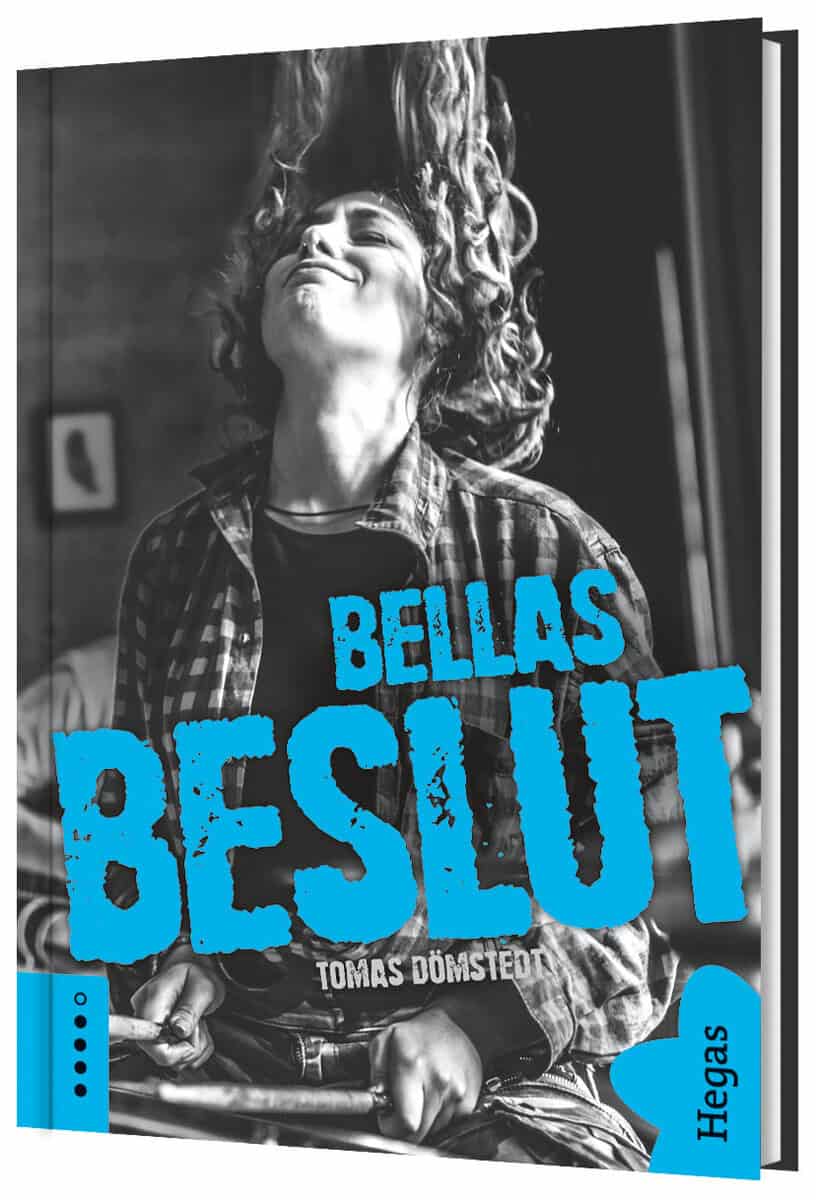 Tomas Dömstedt : Bellas beslut