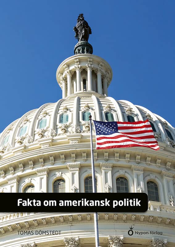 Tomas Dömstedt : Fakta om amerikansk politik
