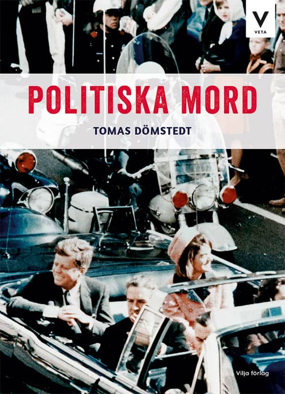 Tomas Dömstedt : Politiska mord