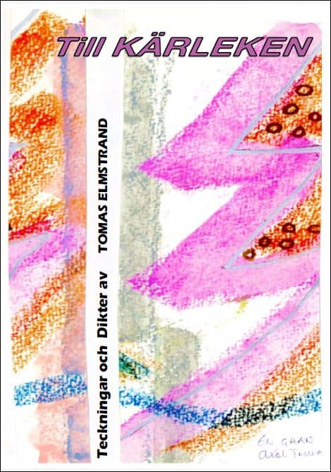 Tomas Elmstrand : Till Kärleken