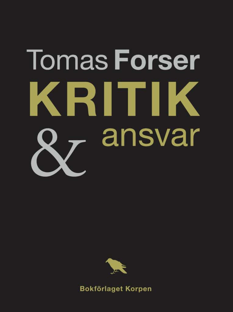 Tomas Forser : Kritik och ansvar