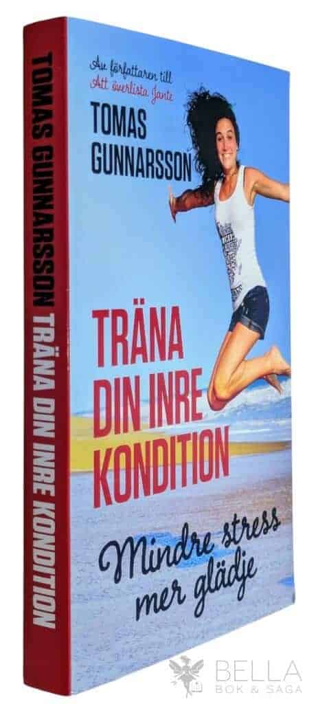 Tomas Gunnarsson : Träna din inre kondition