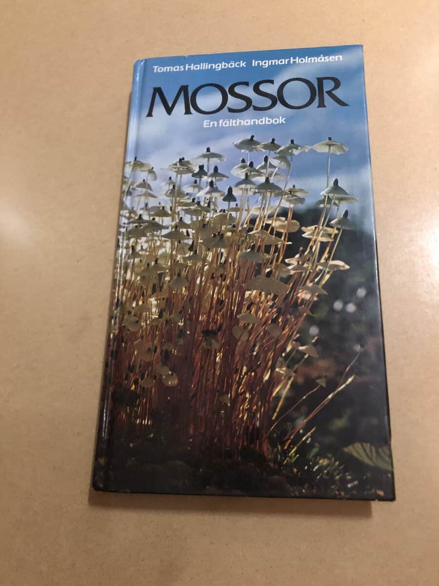 Tomas Hallingbäck : Mossor en fälthandbok