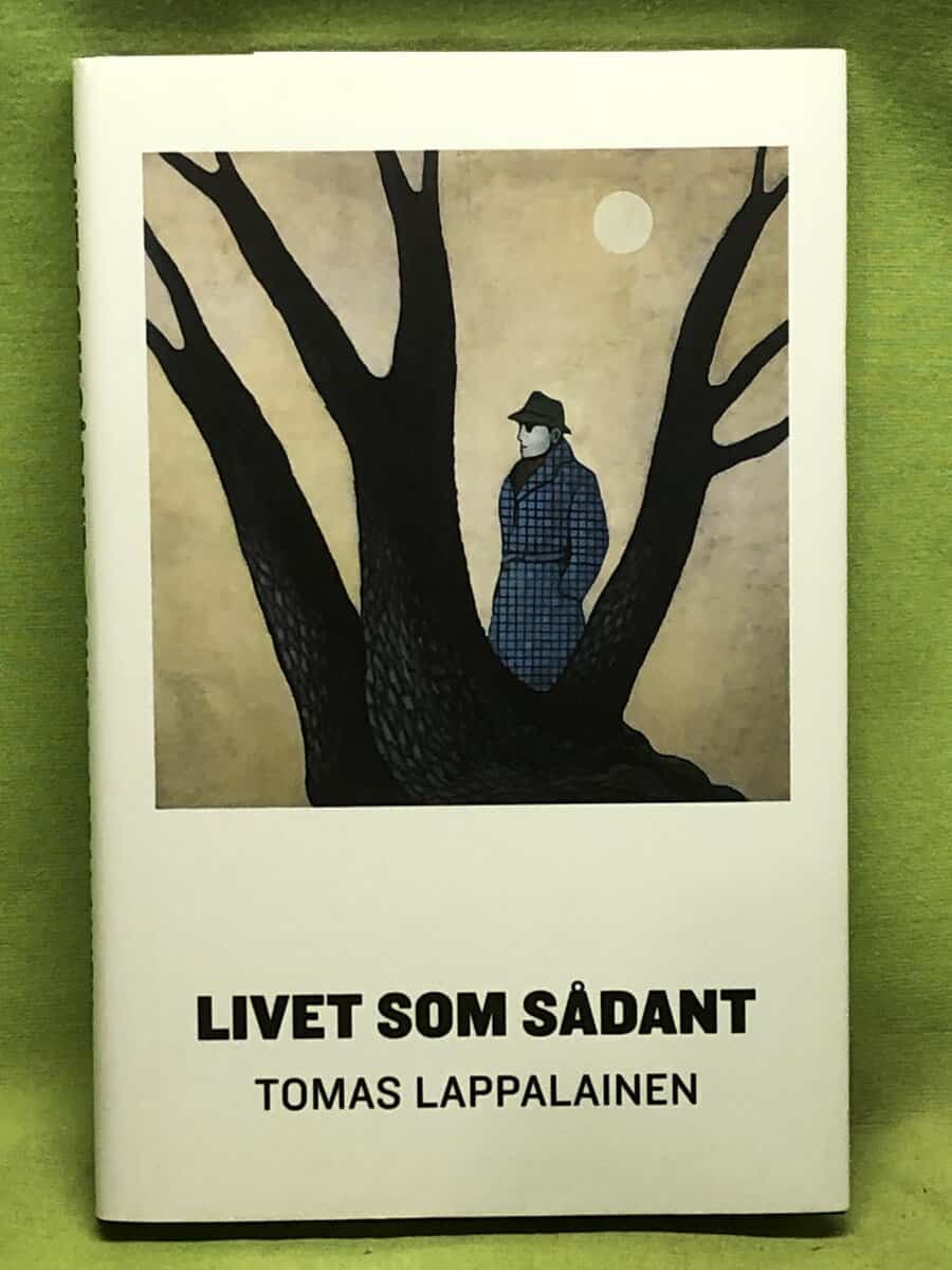 Tomas Lappalainen : Livet som sådant