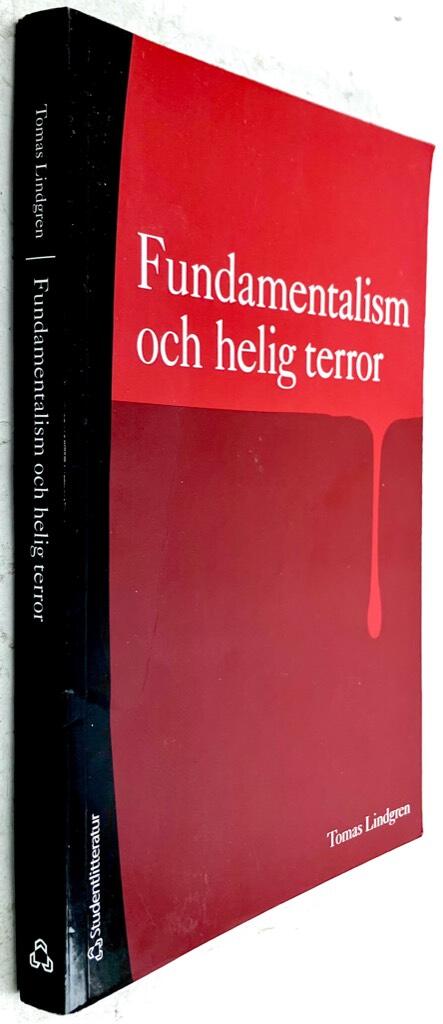 Tomas Lindgren : Fundamentalism och helig terror