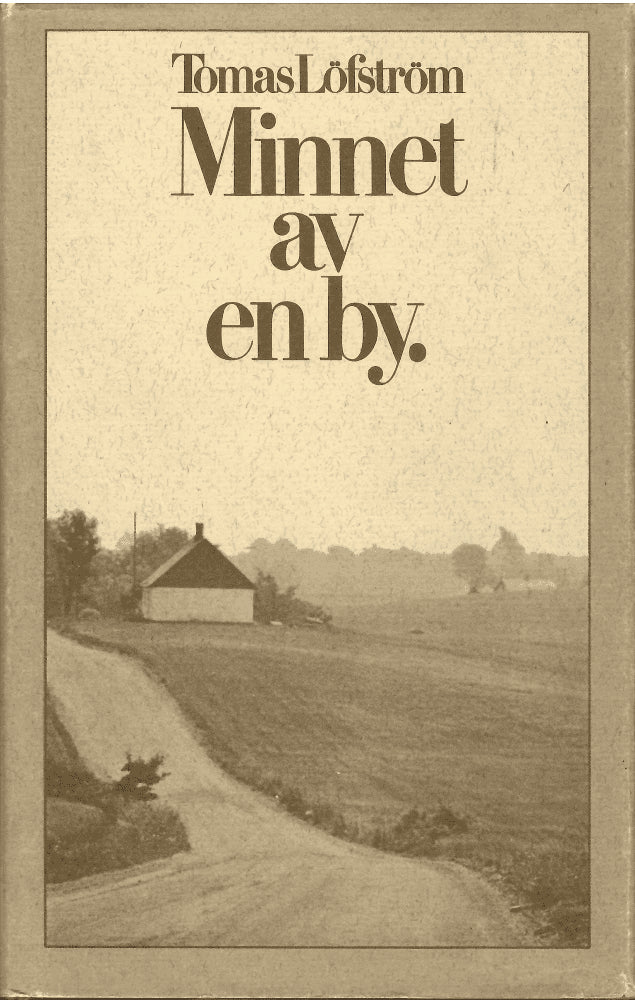 Tomas Löfström : Minnet av en by