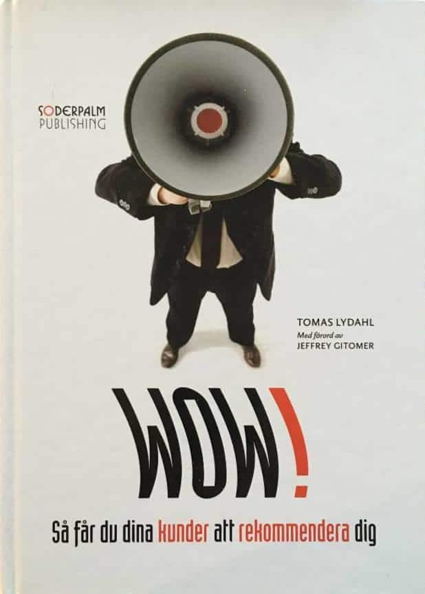 Tomas Lydahl ; Jeffrey Gitomer : WOW!