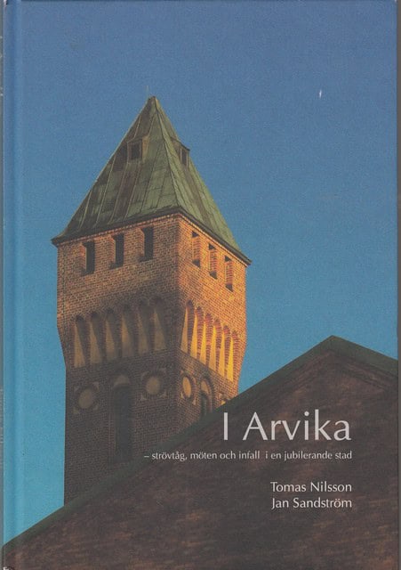 Tomas  Sandström Nilsson : I Arvika