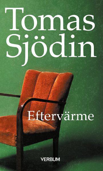 Tomas Sjödin : Eftervärme
