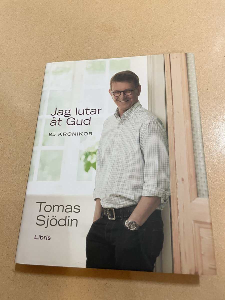 Tomas Sjödin : Jag lutar åt Gud - 85 krönikor