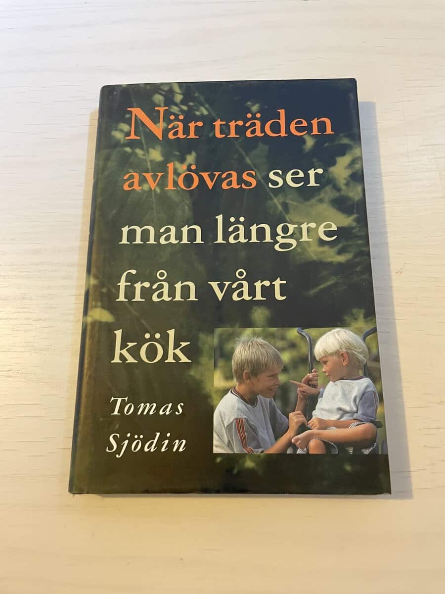 Tomas Sjödin : När träden avlövas ser man längre från vårt kök