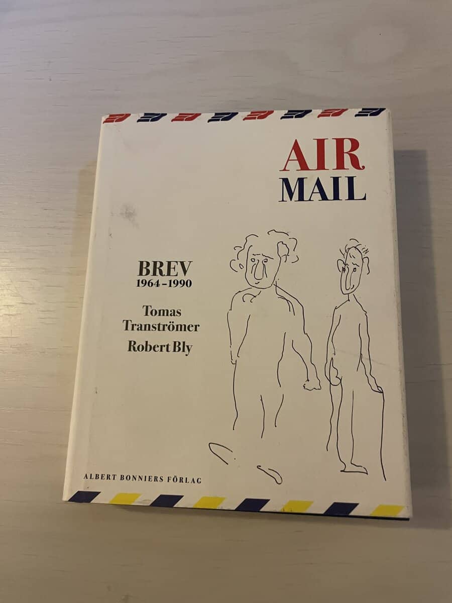 Tomas Tranströmer : Air mail brev 1964-1990