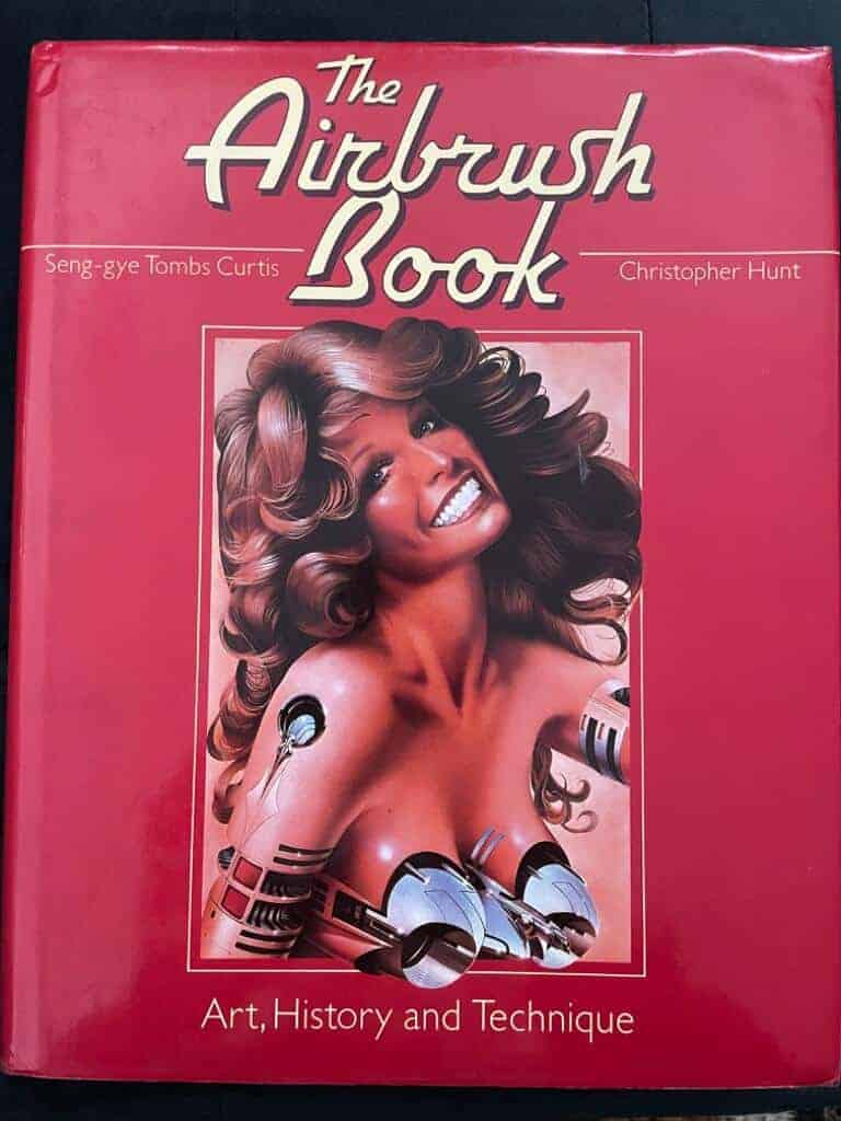 Tombs Curtis, Seng-gye ; Hunt, Christopher : The airbrush book