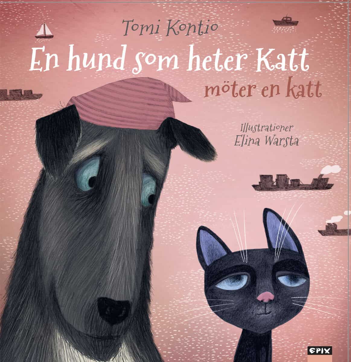 Tomi Kontio : En hund som heter Katt 2 – Möter en katt