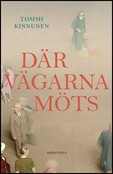 Tommi Kinnunen : Där vägarna möts