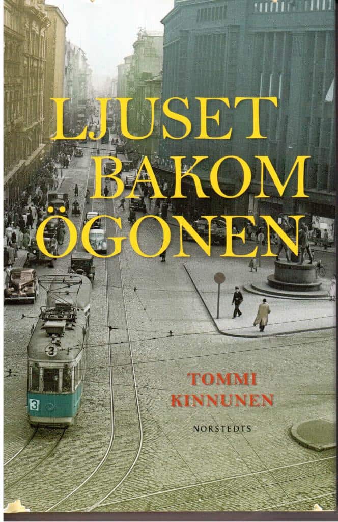 Tommi Kinnunen : Ljuset bakom ögonen