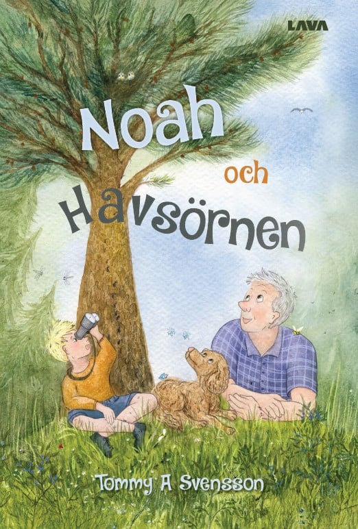 Tommy A Svensson : Noah och havsörnen