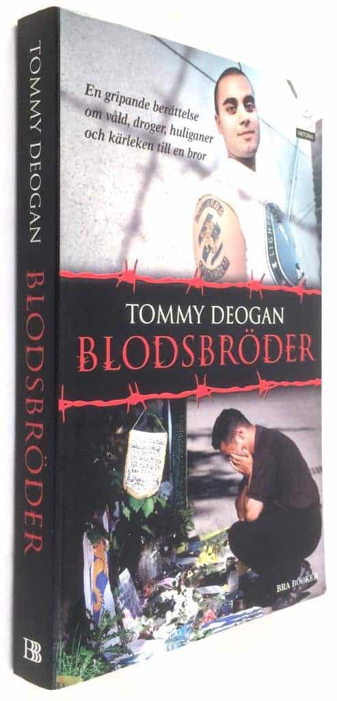 Tommy Deogan : Blodsbröder