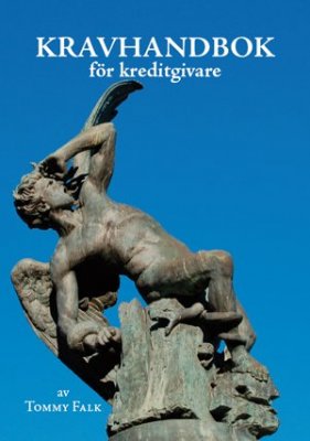 Tommy Falk : Kravhandbok för kreditgivare