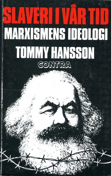 Tommy Hansson : Slaveri i vår tid