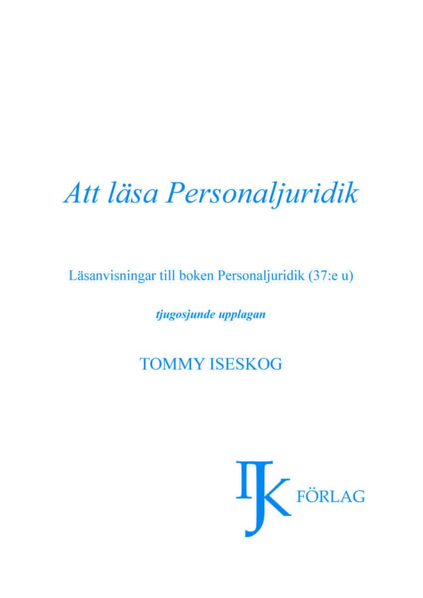 Tommy Iseskog : Att läsa personaljuridik