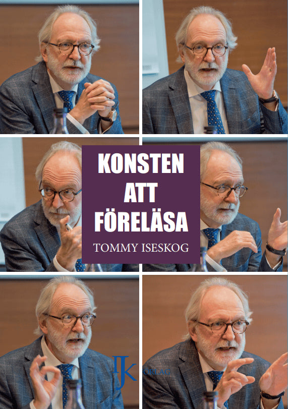 Tommy Iseskog : Konsten att föreläsa