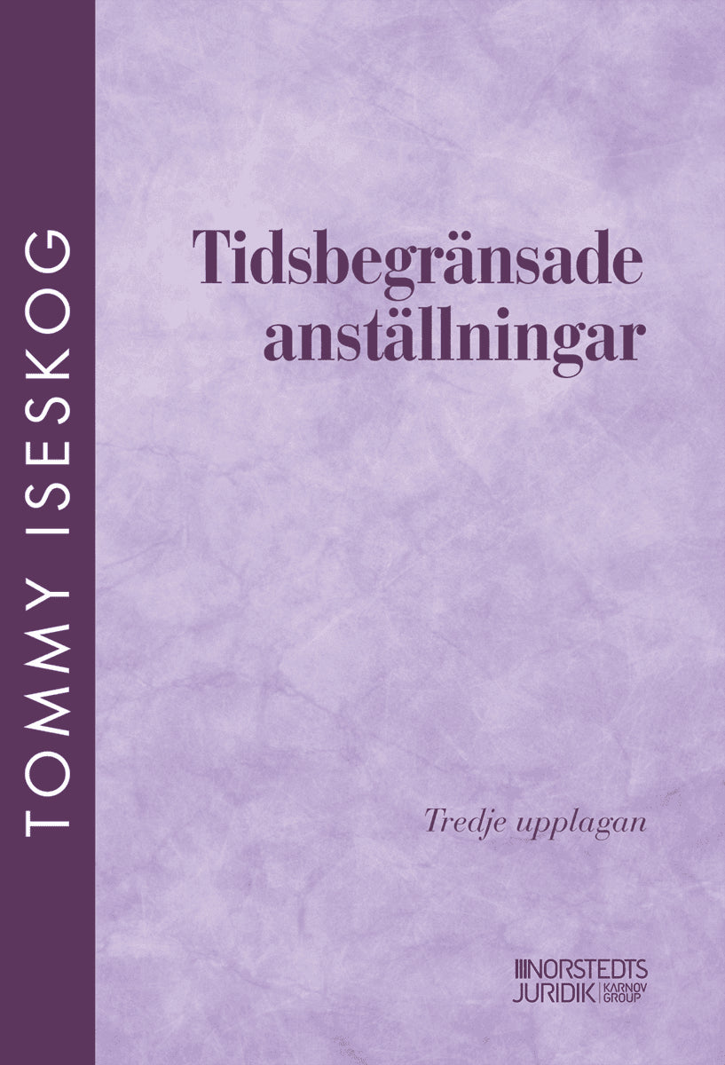 Tommy Iseskog : Tidsbegränsade anställningar