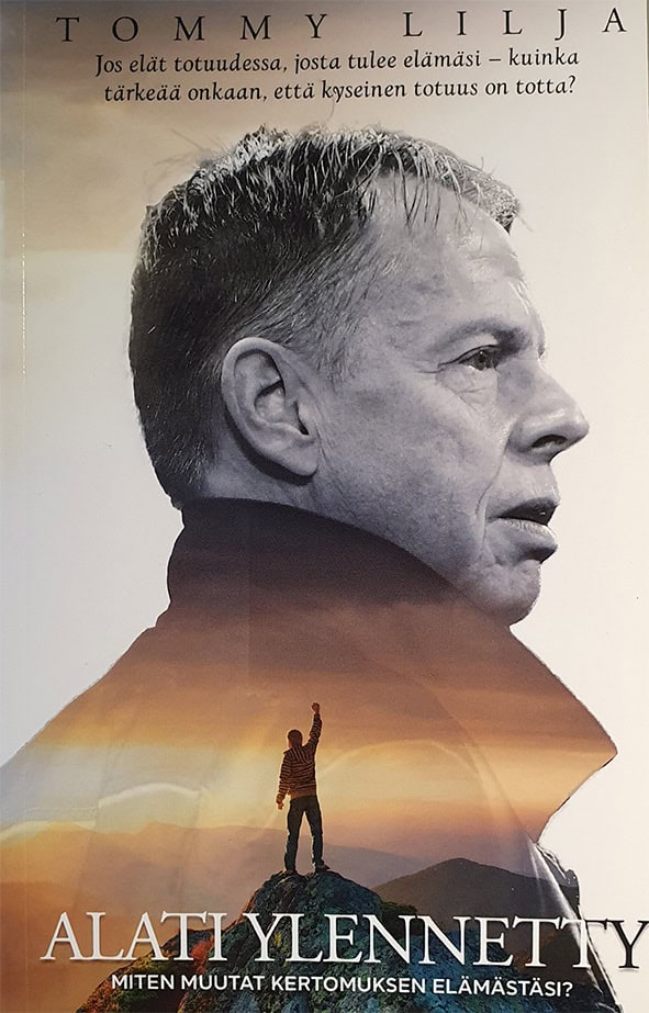 Tommy Lilja : Alati Ylennetty