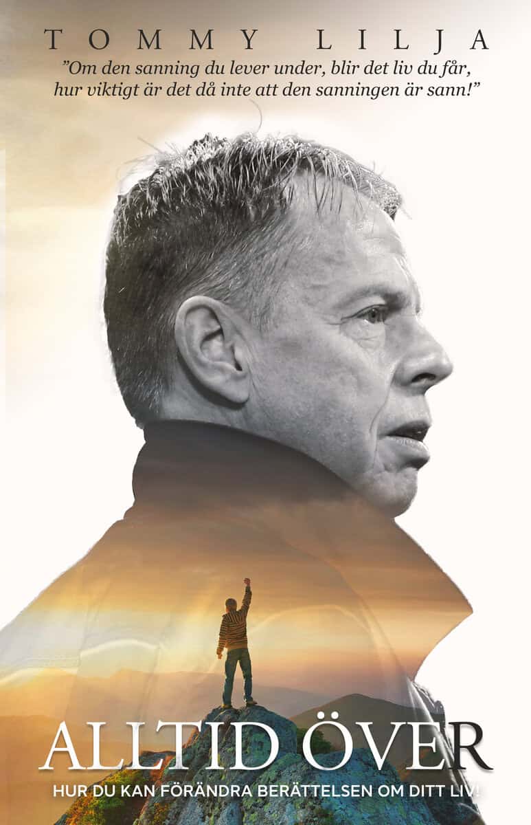Tommy Lilja : Alltid över