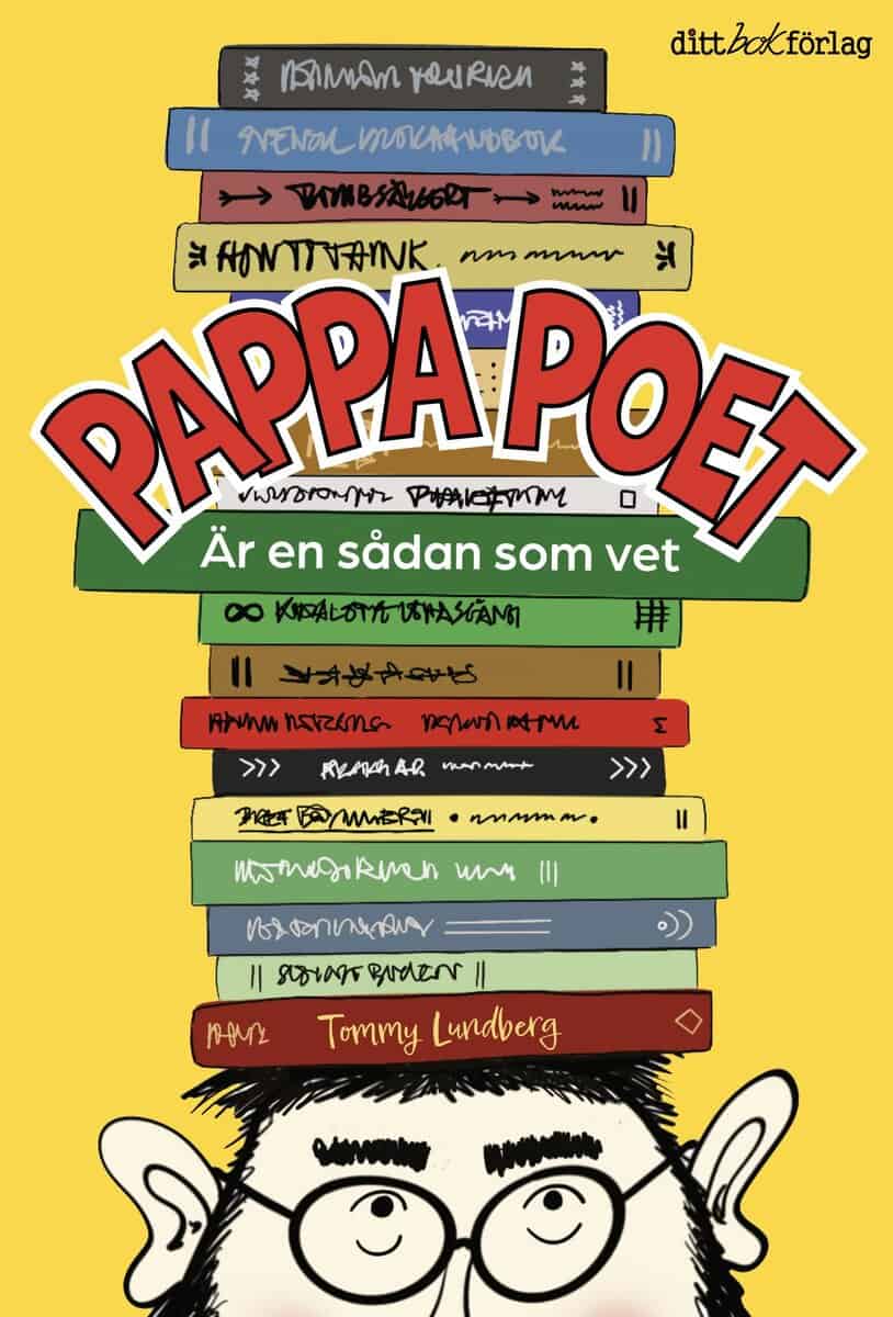 Tommy Lundberg : Pappa Poet är en sådan som vet