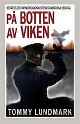 Tommy Lundmark : På botten av Viken