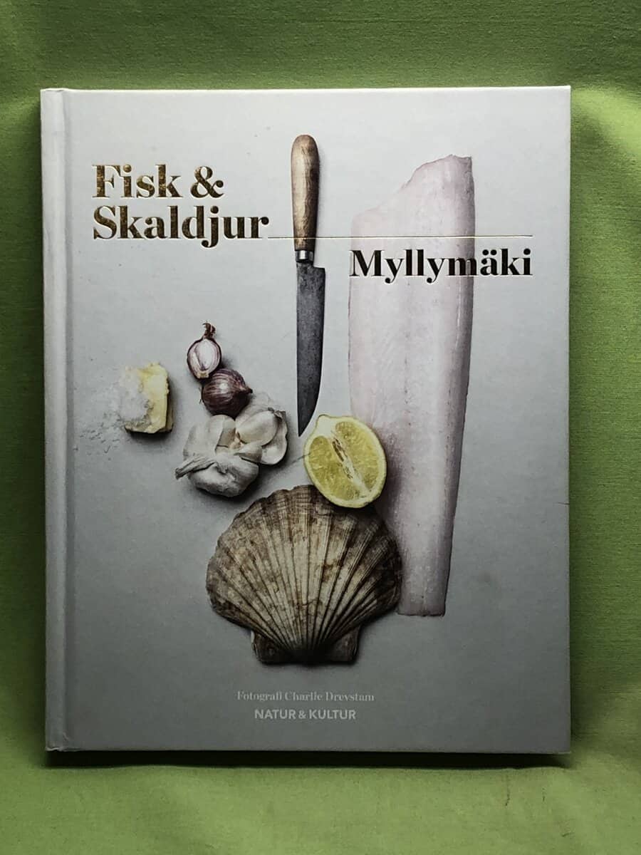 Tommy Myllymäki : Fisk & skaldjur